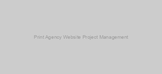 Print Agency Website Project Management